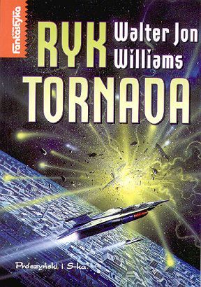 Walter Jon Williams   Ryk tornada 093236,1